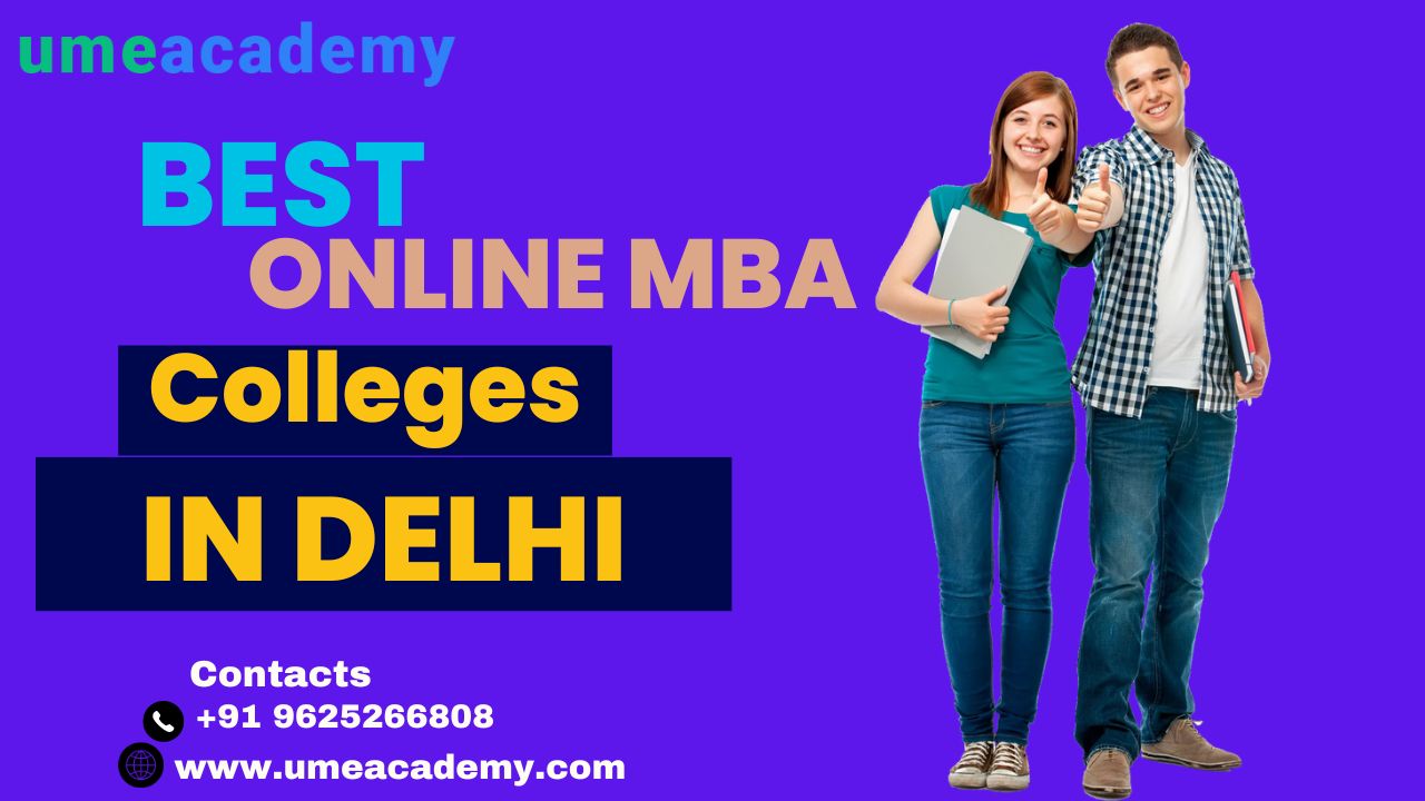 Best Online Mba Colleges In Delhi